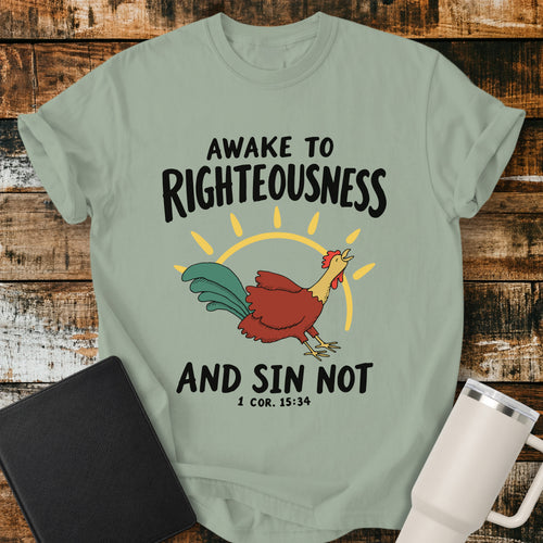bay green Christian T-shirt featuring a crowing rooster and rising sun with the words “Awake to Righteousness and Sin Not” and “1 Cor. 15:34.”